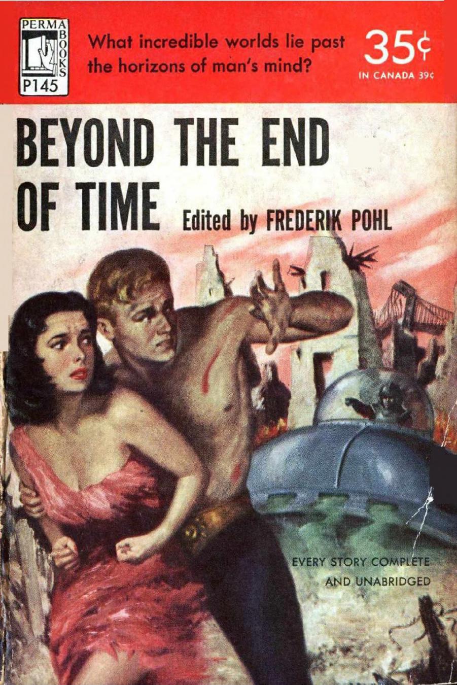 Beyond the End of Time (1952) by Frederick Pohl (Ed)