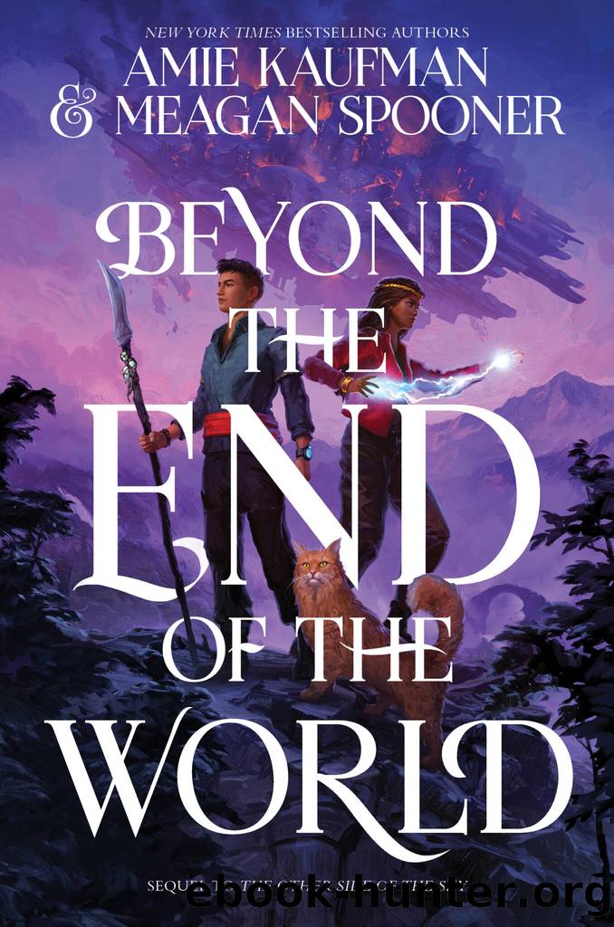 Beyond the End of the World by Kaufman Amie & Spooner Meagan