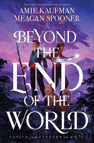 Beyond the End of the World: The Other Side of the Sky 2 by Amie Kaufman & Meagan Spooner