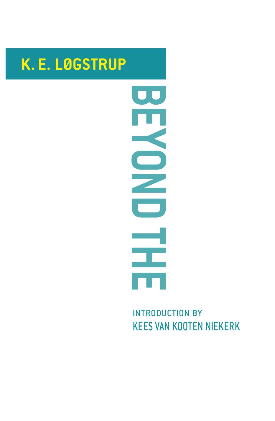 Beyond the Ethical Demand by Knud Ejler Løgstrup; Kees van Kooten Niekerk