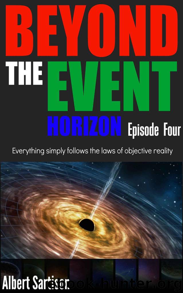 Beyond the Event Horizon - Episode Four by Sartison Albert