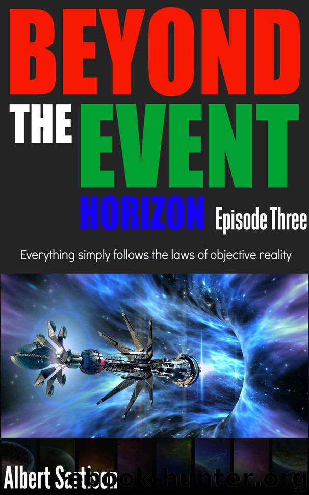 Beyond the Event Horizon - Episode Three by Sartison Albert