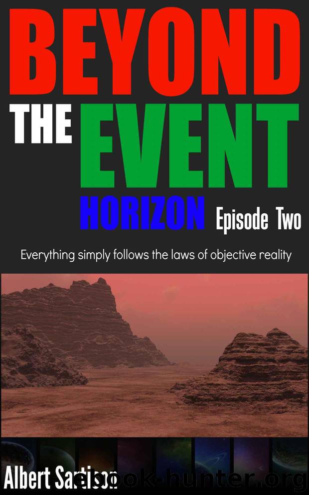 Beyond the Event Horizon - Episode Two by Sartison Albert