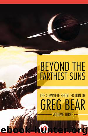 Beyond the Farthest Suns by Greg Bear