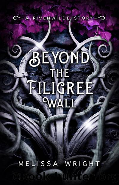 Beyond the Filigree Wall by Melissa Wright