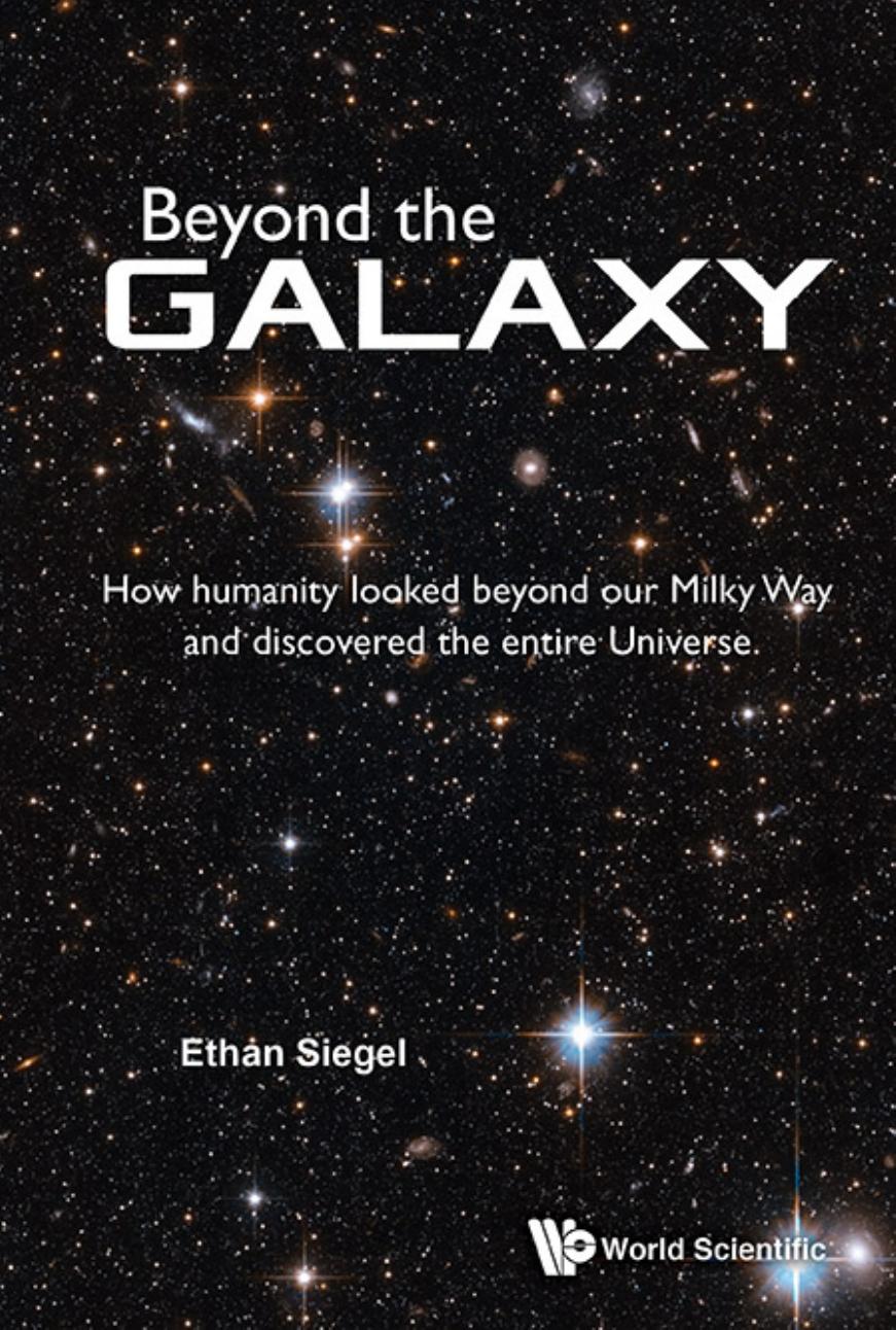 Beyond the Galaxy: How Humanity Looked Beyond Our Milky Way and Discovered the Entire Universe (repost) by unknow