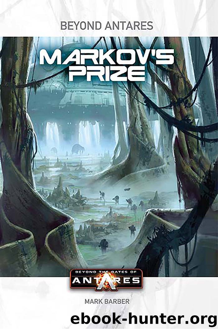 Beyond the Gates of Antares by Barber Mark;