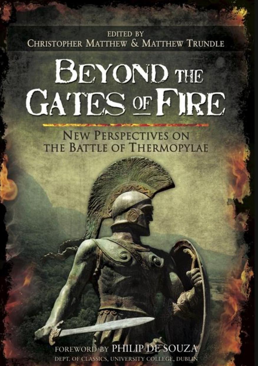 Beyond the Gates of Fire by Matthew Christopher Trundel Matthew