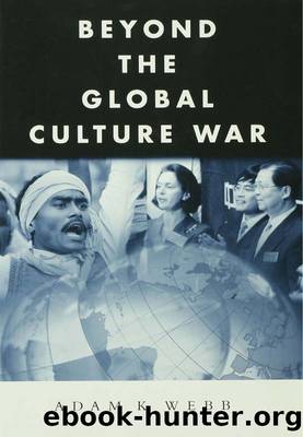 Beyond the Global Culture War by Webb Adam Kempton