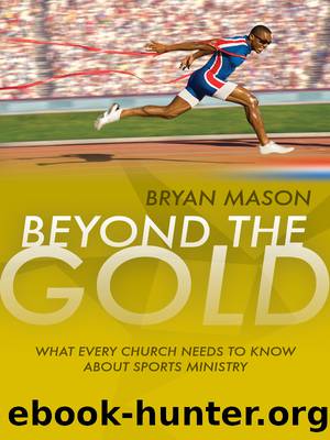 Beyond the Gold by Mason Bryan;