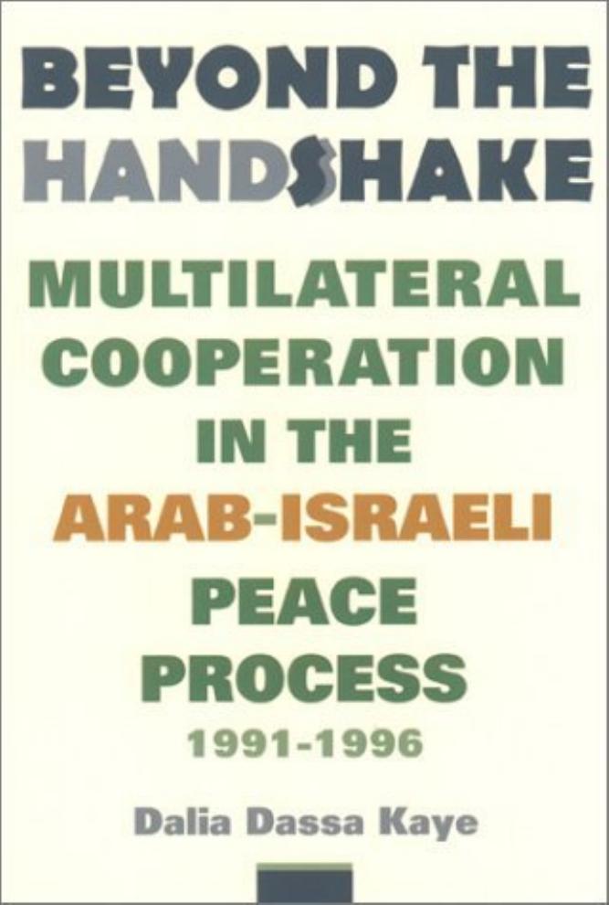 Beyond the Handshake by Dalia Dassa Kaye