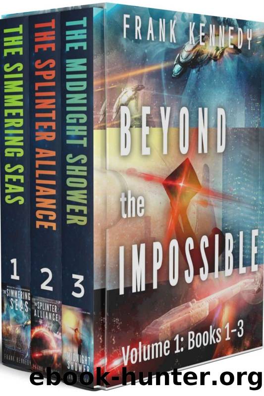 Beyond the Impossible: Volume 1 (Books 1-3) by Frank Kennedy