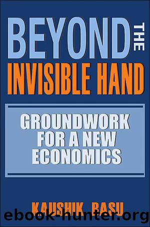 Beyond the Invisible Hand by Basu Kaushik;