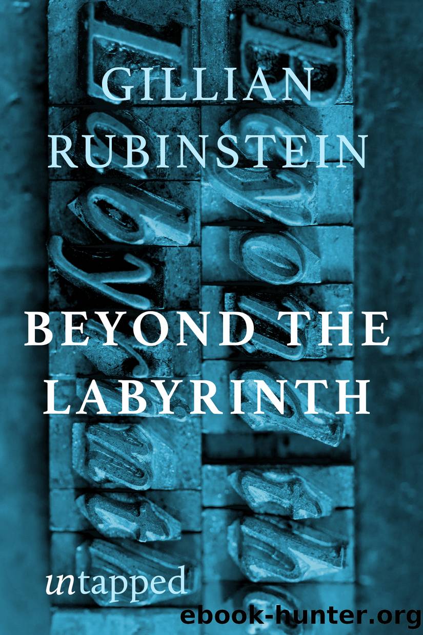 Beyond the Labyrinth by Gillian Rubinstein