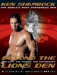 Beyond the Lion's Den by Ken Shamrock; Erich Krauss