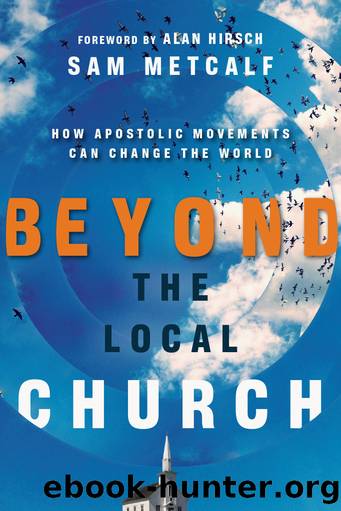 Beyond the Local Church by Sam Metcalf