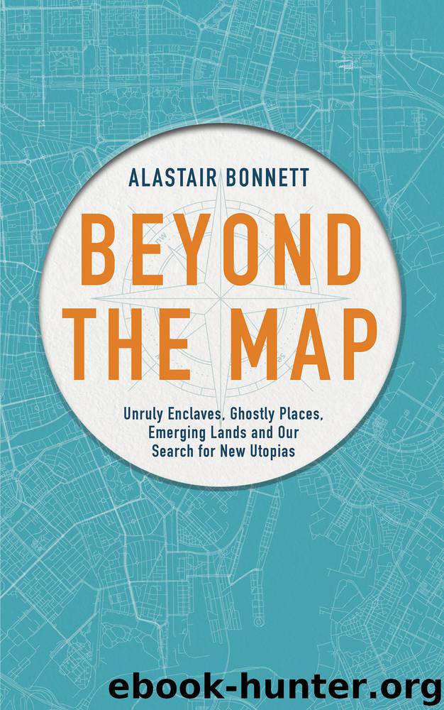 Beyond the Map by Alastair Bonnett
