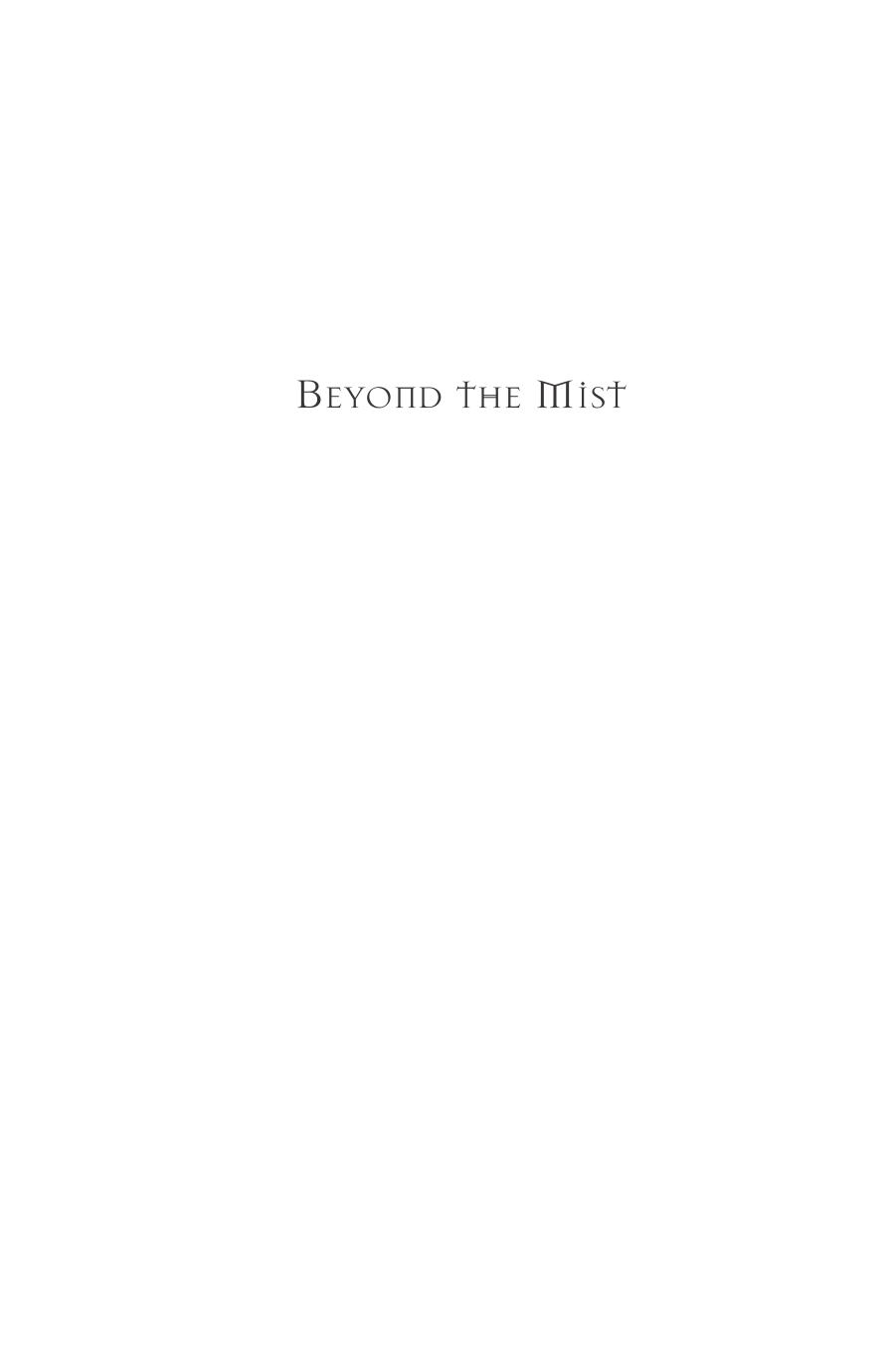 Beyond the Mist by Peter O'Connor