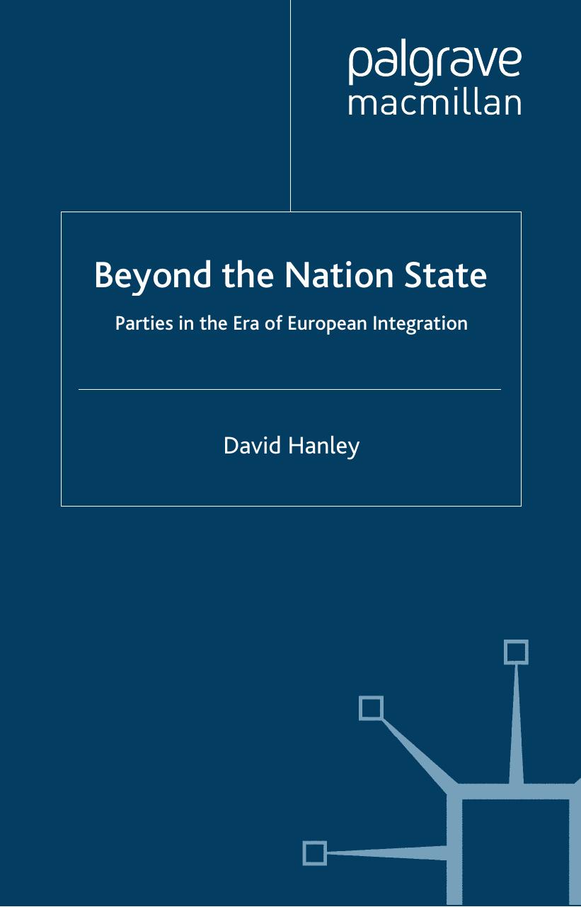 Beyond the Nation State: Parties in the Era of Integration by David Hanley