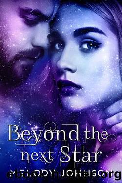 Beyond the Next Star (Love Beyond Book 1) by Melody Johnson
