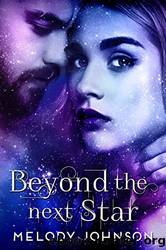 Beyond the Next Star by Melody Johnson