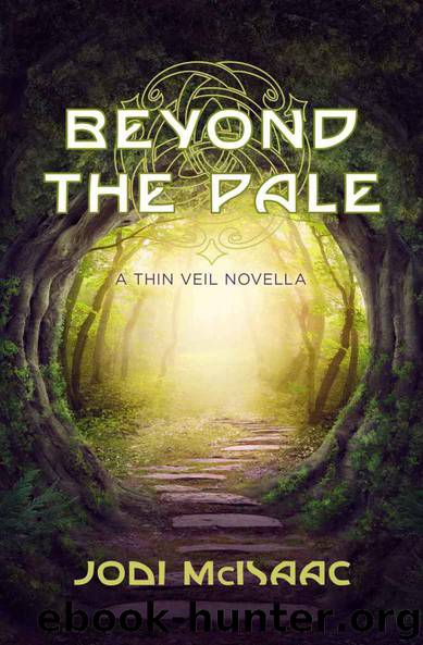 Beyond the Pale: A Thin Veil Novella (The Thin Veil Book 3) by McIsaac Jodi