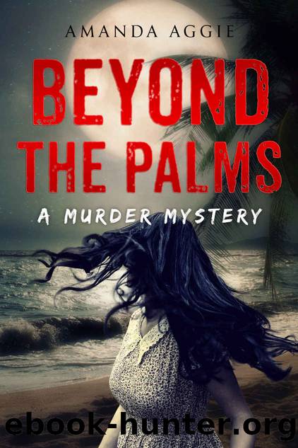 Beyond the Palms by Amanda Aggie