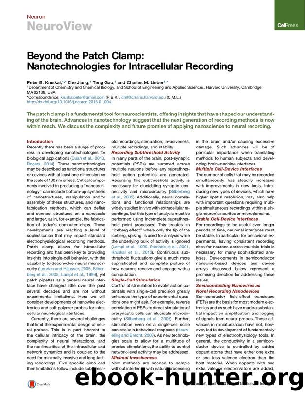 Beyond the Patch Clamp: Nanotechnologies for Intracellular Recording by Peter B. Kruskal & Zhe Jiang & Teng Gao & Charles M. Lieber