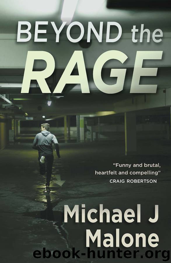 Beyond the Rage by Michael J. Malone