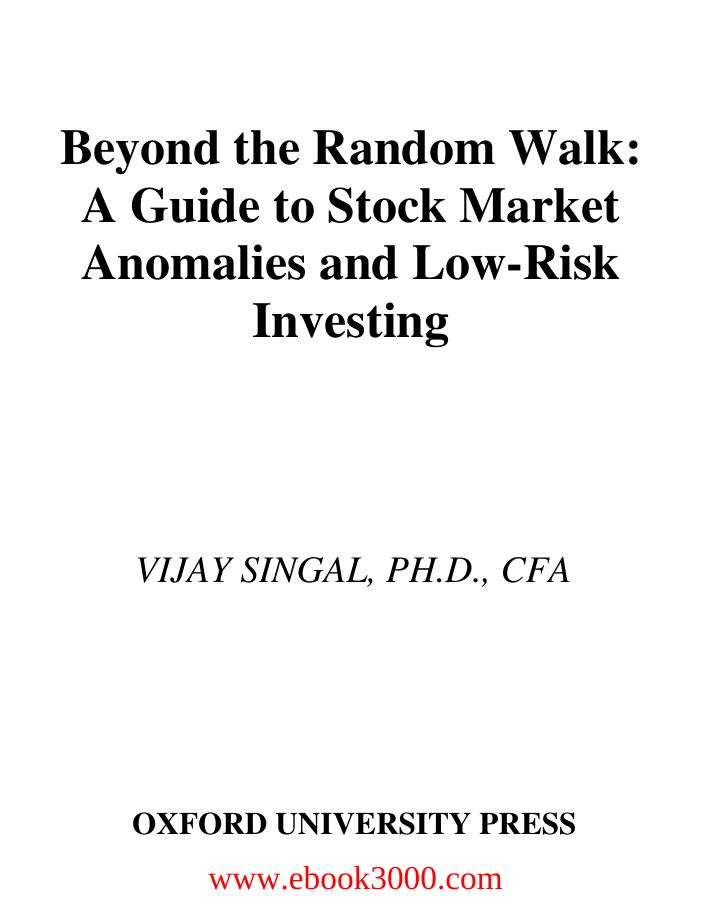 Beyond the Random Walk: A Guide to Stock Market Anomalies and Low Risk Investing by Unknow