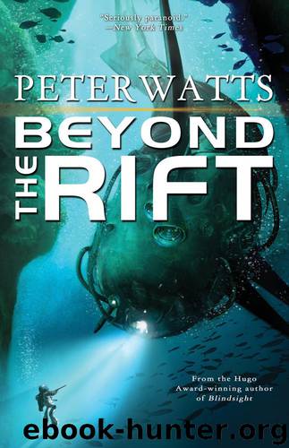 Beyond the Rift: Stories by Peter Watts