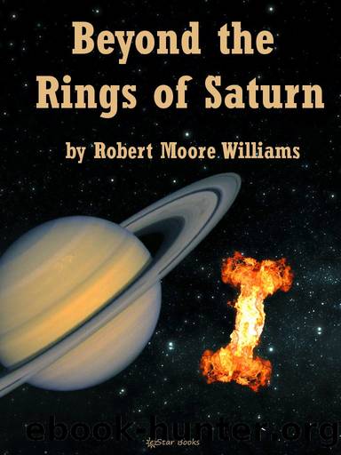 Beyond the Rings of Saturn by Robert Moore Williams