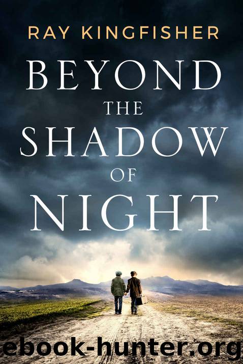 Beyond the Shadow of Night by Ray Kingfisher
