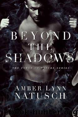 Beyond the Shadows by Amber Lynn Natusch