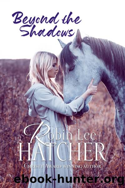 Beyond the Shadows by Robin Lee Hatcher