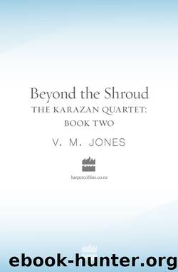 Beyond the Shroud by V M Jones