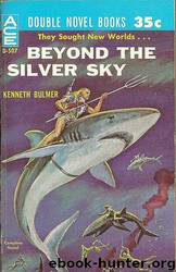 Beyond the Silver Sky by Kenneth Bulmer