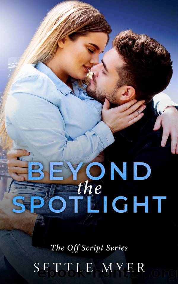 Beyond the Spotlight: A NannySingle Dad Romance (The Off Script Series Book 3) by Myer Settle