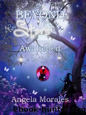 Beyond the Stars- Awakened by Angela Morales