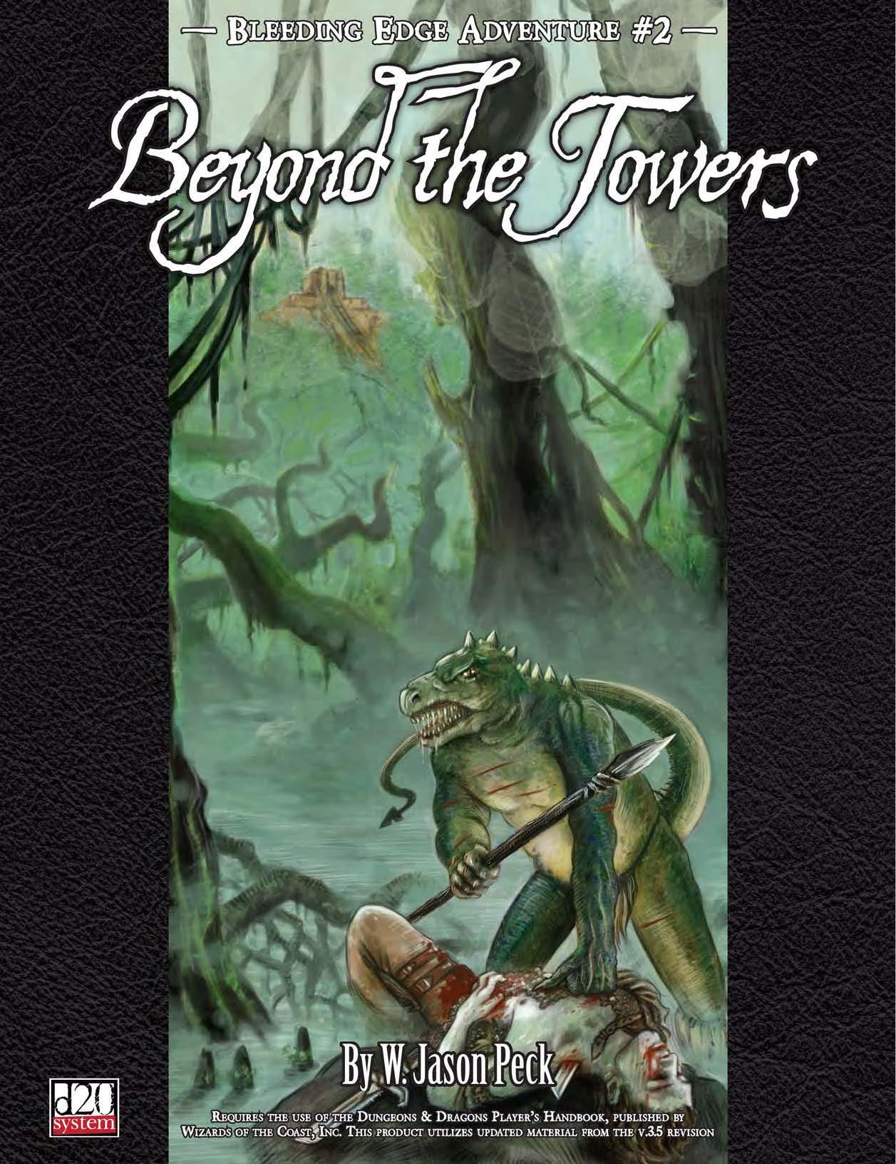 Beyond the Towers (Bleeding Edge Adventure #2) by Green Ronin