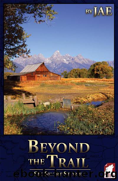 Beyond the Trail: Six Short Stories by Jae