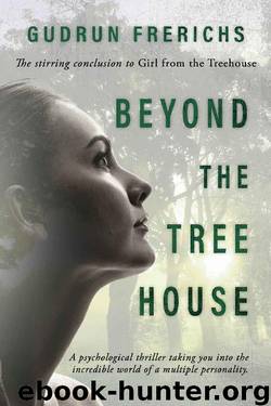 Beyond the Tree House by Gudrun Frerichs