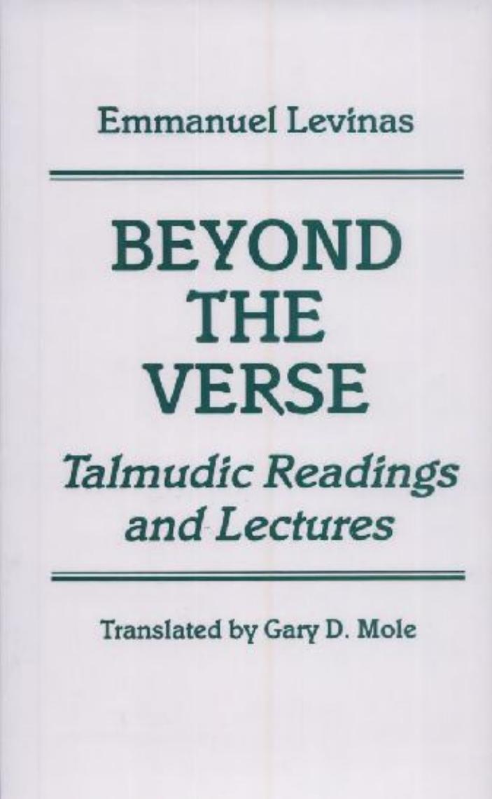 Beyond the Verse: Talmudic Readings and Lectures by Emmanuel Levinas