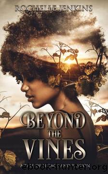 Beyond the Vines by Rochelle Jenkins