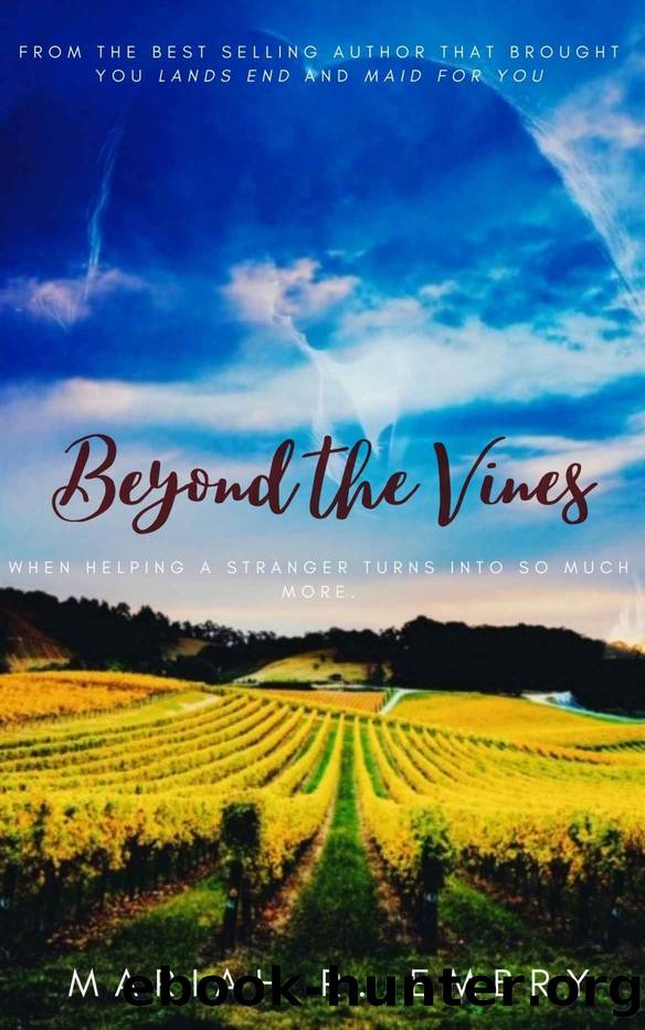 Beyond the Vines: A Romance Novel by Mariah R. Embry