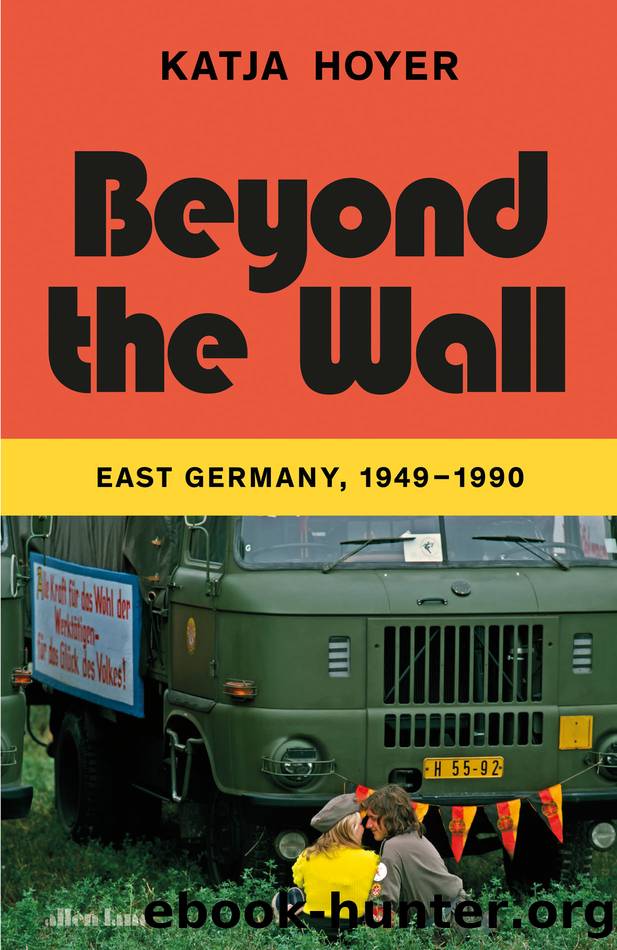 Beyond the Wall by Katja Hoyer