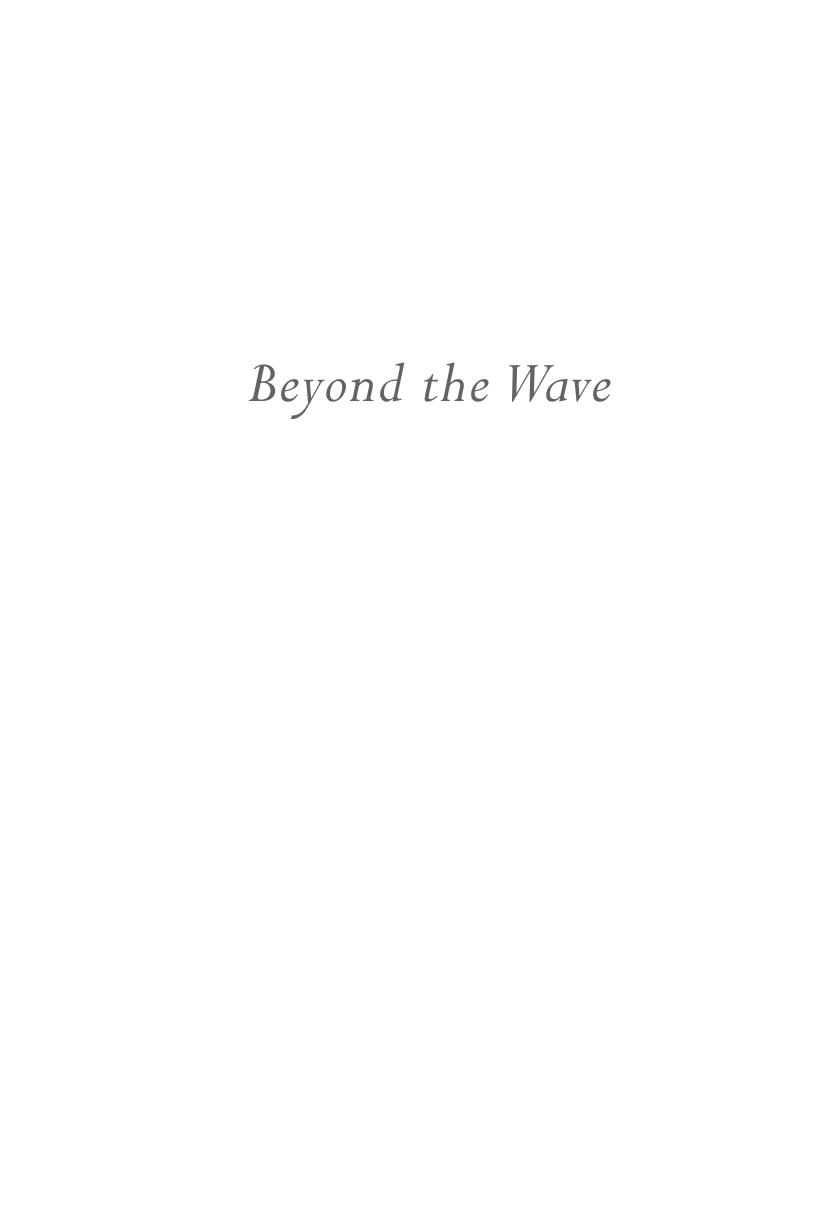 Beyond the Wave: a Tsunami Survivor's Story by Trisha Broadbridge