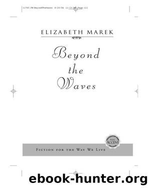 Beyond the Waves by Elizabeth Marek