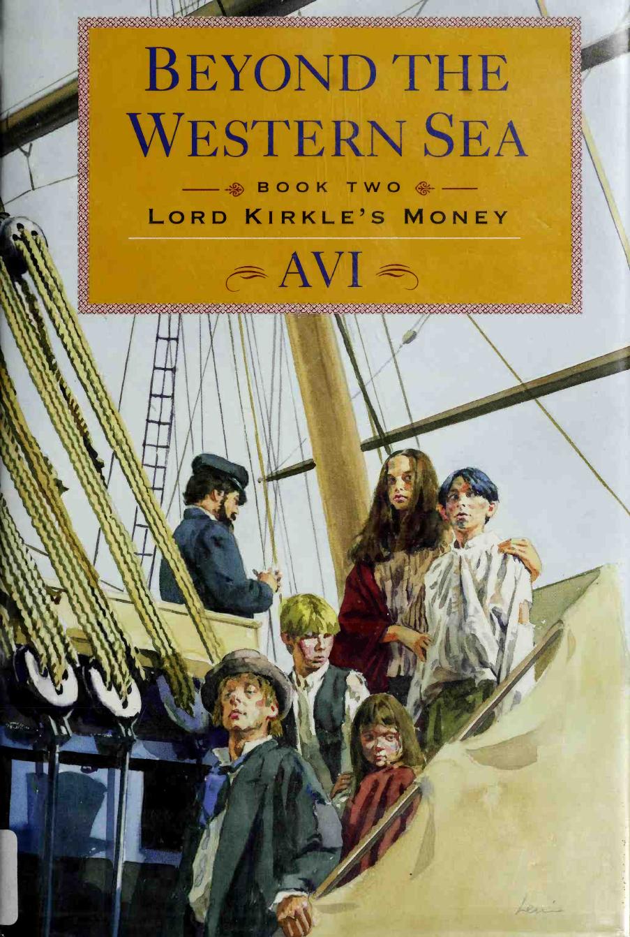 Beyond the Western Sea: Book Two by Avi