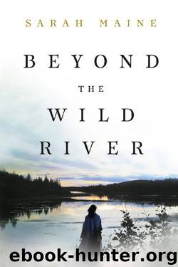 Beyond the Wild River by Sarah Maine